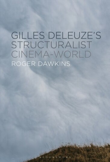 Gilles Deleuze’s Structuralist Cinema World
