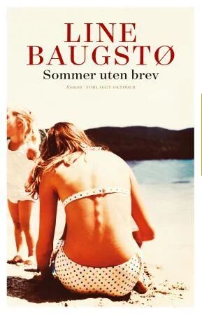 Sommer Uten Brev Av Line Baugstø Sommer Uten Brev Av Line Baugstø