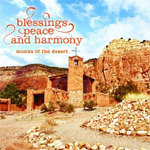 Monks Of The Desert Blessings Peace And Harmony CD