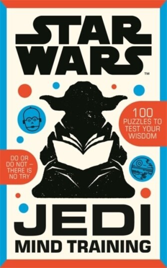 Star Wars: Jedi Mind Training Star Wars: Jedi Mind Training