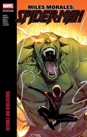 Miles Morales: Spider Man Modern Era Epic Collection: Revivals and Revelations