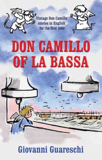 Don Camillo Of La Bassa Av Giovanni Guareschi Don Camillo Of La Bassa Av Giovanni Guareschi