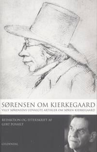 Sørensen Villy Sørensen om Kierkegaard