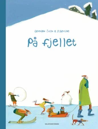 På Fjellet Av Germano Zullo