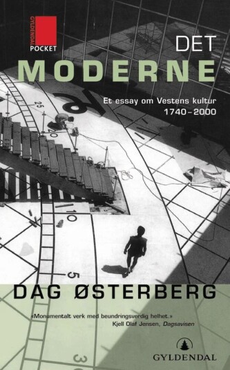 Det moderne av Dag Østerberg - Essay om Vestens kultur 1740-2000 (Pocket)