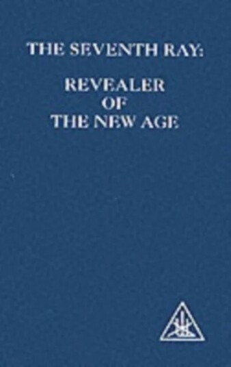 The Seventh Ray Av Alice A. Bailey
