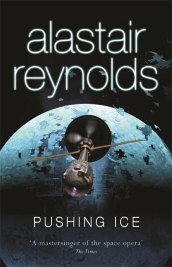 Pushing Ice Av Alastair Reynolds