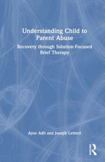Understanding Child to Parent Abuse