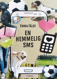 En Hemmelig Sms | Emma Fäldt | Språk: Dansk