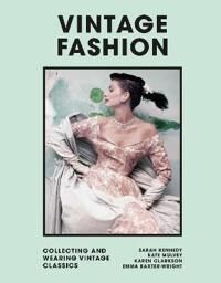 Vintage Fashion Av Emma Baxter-Wright