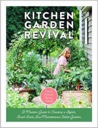 Kitchen Garden Revival Av Nicole Johnsey Burke