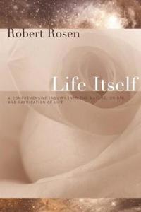Life Itself Av Robert Rosen