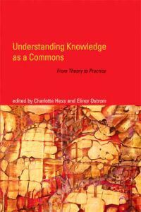 Hess Charlotte Understanding Knowledge as a Commons