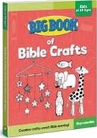 Cook David C. Big Book of Bible Crafts for Kids of All Ages Cook David C. Big Book of Bible Crafts for Kids of All Ages