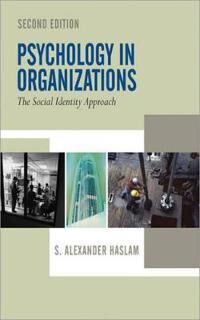 Psychology In Organizations Av S. Alexander Haslam Psychology In Organizations Av S. Alexander Haslam
