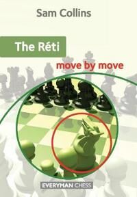 The Reti: Move By Move Av Sam Collins
