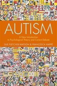 Autism Av Sue (University Of Edinburgh) Fletcher-Watson, Francesca (King'S College London Uk.) Happe