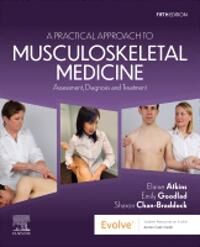 A Practical Approach To Musculoskeletal Medicine Av Elaine (Chartered Physiotherapist Private Practitioner London Uk Atkins, Programme Leader Msc Orth