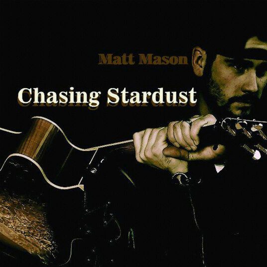 Matt Mason Chasing Stardust CD