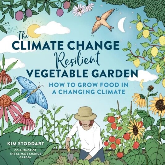 The Climate Change¿resilient Vegetable Garden Av Kim Stoddart