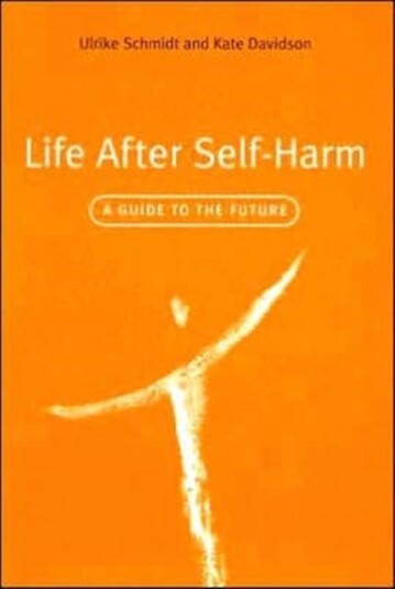 Life After Self Harm