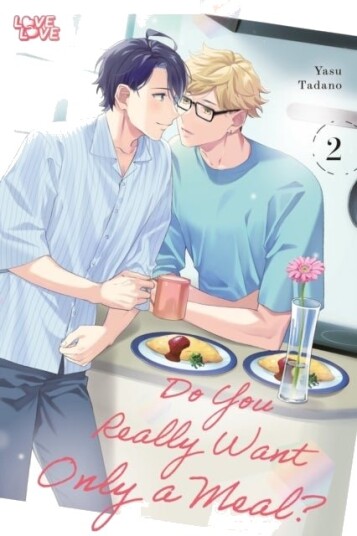 Do You Really Want Only a Meal? Volume 2