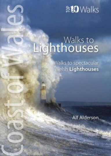 Walks to Lighthouses Top 10