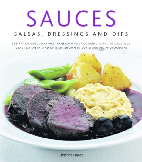 Sauces Salsas Dressings and Dips Sauces Salsas Dressings and Dips