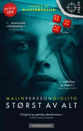 Størst Av Alt Av Malin Persson Giolito