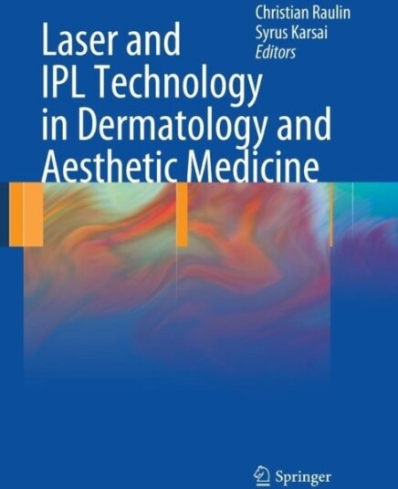 Laser and IPL Technology in Dermatology and Aesthetic Medicine