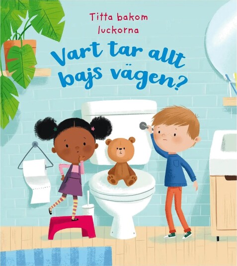 Hvor Tar Alt Bæsj Veien? |