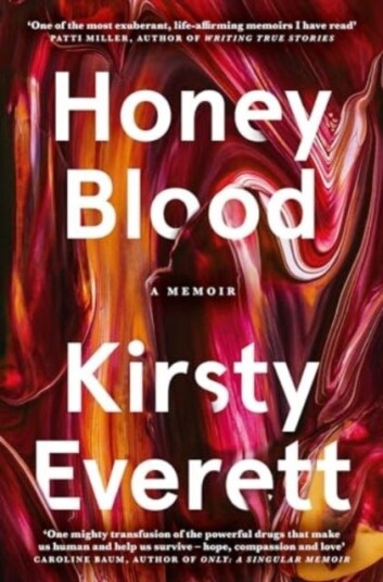 Honey Blood: A pulsating, electric memoir like nothing you've read before Honey Blood: A pulsating, electric memoir like nothing you've read before