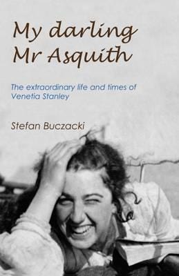 My Darling Mr Asquith Av Stefan Buczacki
