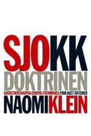 Sjokkdoktrinen: katastrofekapitalismens fremmarsj, Veldig pen bok / som ny