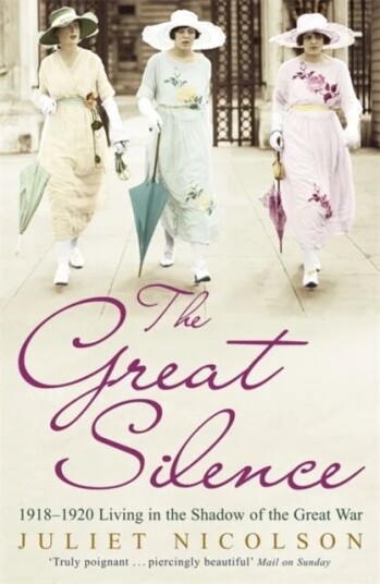 The Great Silence Av Juliet Nicolson
