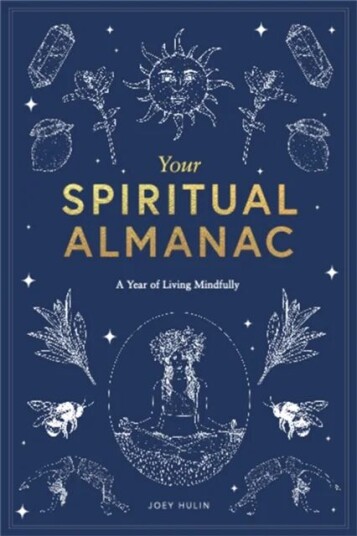 Your Spiritual Almanac Av Joey Hulin