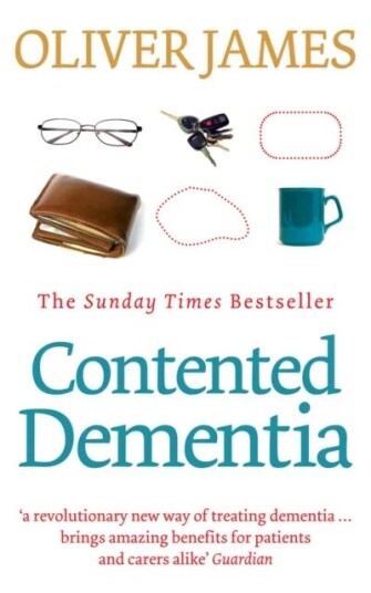 Contented Dementia Av Oliver James
