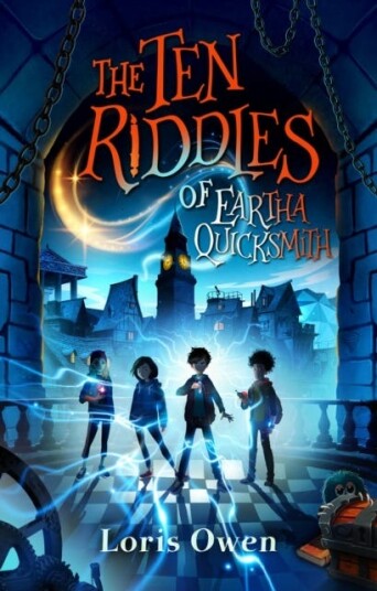 The Ten Riddles Of Eartha Quicksmith Av Loris Owen The Ten Riddles Of Eartha Quicksmith Av Loris Owen