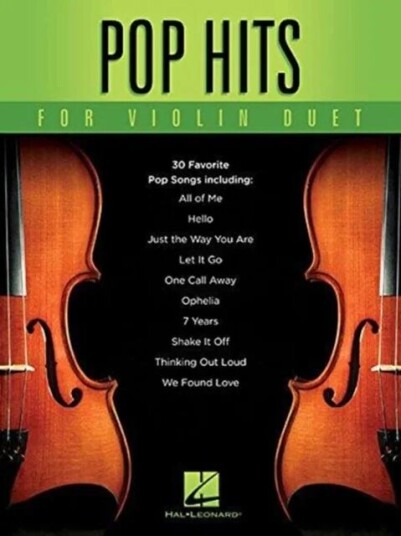 Pop Hits For Violin Duet Av Hal Leonard Publishing Corporation