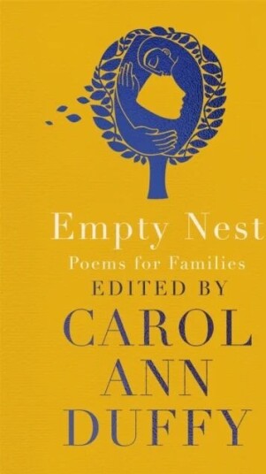 Empty Nest Av Carol Ann Duffy Dbe