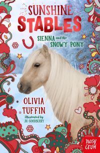 Sunshine Stables: Sienna And The Snowy Pony Av Olivia Tuffin
