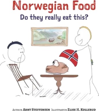 Norwegian Food Av Arnt Steffensen Norwegian Food Av Arnt Steffensen