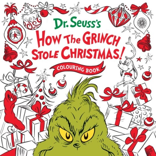 How the Grinch Stole Christmas! Colouring Book How the Grinch Stole Christmas! Colouring Book