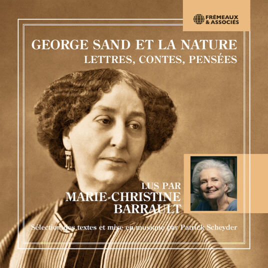 MarieChristine Barrault George Sand Et La Nature Lettres Contes Pensees CD