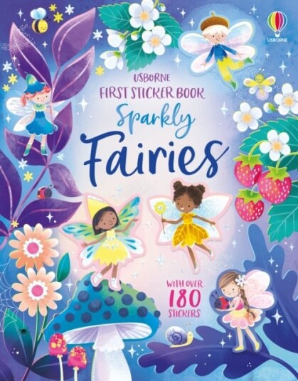 First Sticker Book Sparkly Fairies First Sticker Book Sparkly Fairies