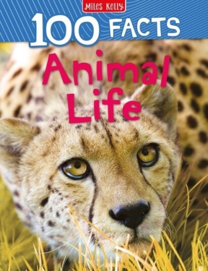100 Facts Animal Life 100 Facts Animal Life