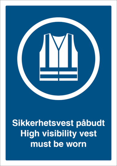 Synlighetsbekledning påbudt - High visibility vest must be worn - Plast - 297 x 210 mm