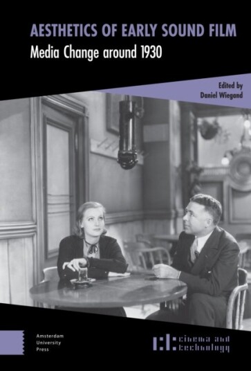 Aesthetics of Early Sound Film Aesthetics of Early Sound Film