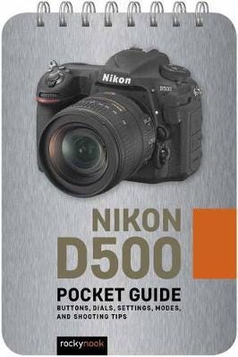 Nikon D500: Pocket Guide Av Rocky Nook Nikon D500: Pocket Guide Av Rocky Nook