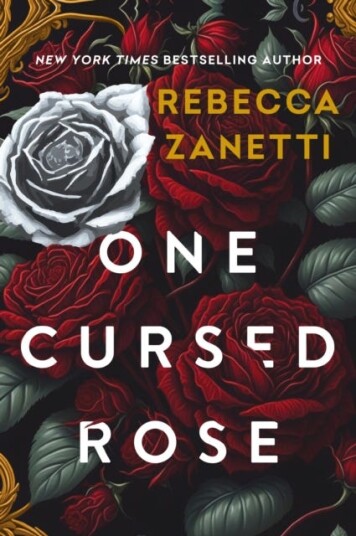 One Cursed Rose The captivating dark romantasy inspired by Beauty and the Beast One Cursed Rose The captivating dark romantasy inspired by Beauty and the Beast